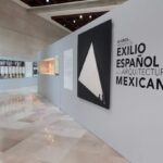 Expo, “La Influencia del Exilio Español en la Arquitectura Mexicana”