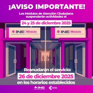 Módulos del INE permanecerán cerrados el 24 y 25 de diciembre y del 29 de diciembre al 3 de enero de 2026 