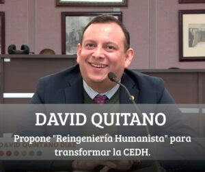 David Quitano propone una ‘reingeniería humanista’ para la CEDH Veracruz